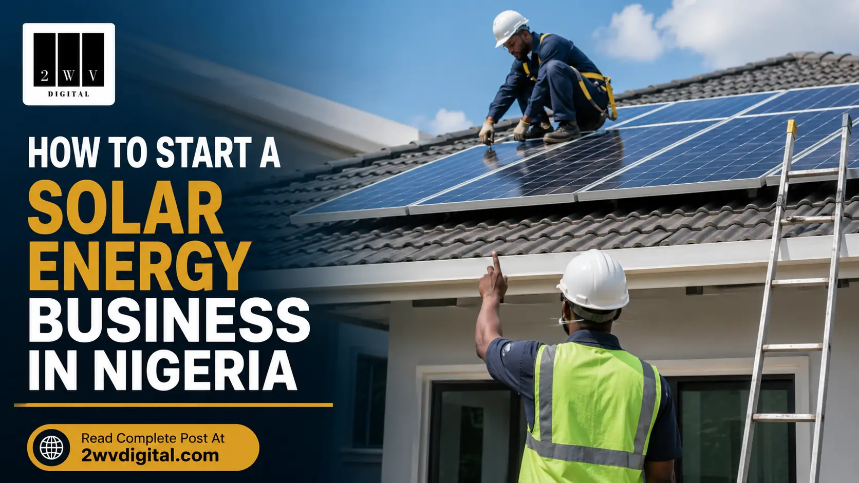 How to Start a Solar Energy Business in Nigeria